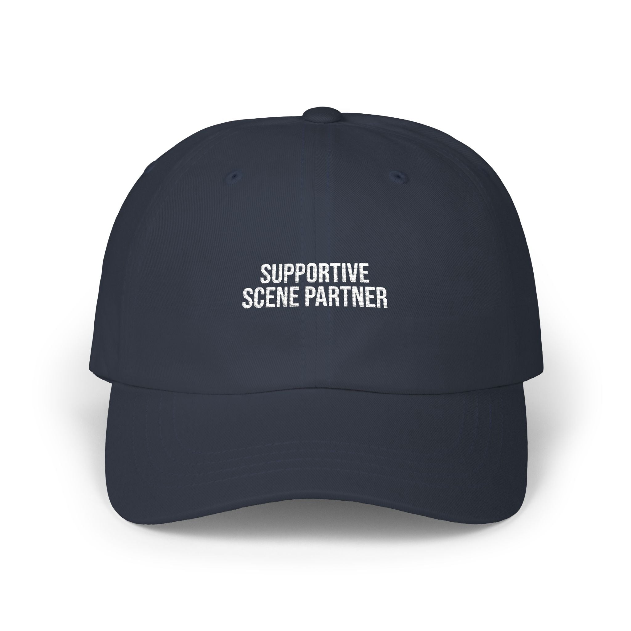 Classic Dad Cap — "Supportive Scene Partner" Embroidered Hat