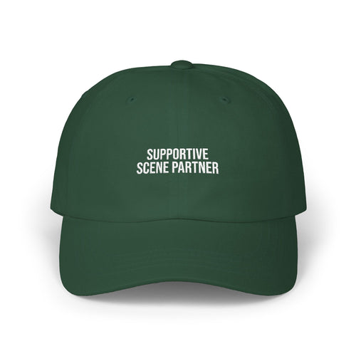 Classic Dad Cap — "Supportive Scene Partner" Embroidered Hat