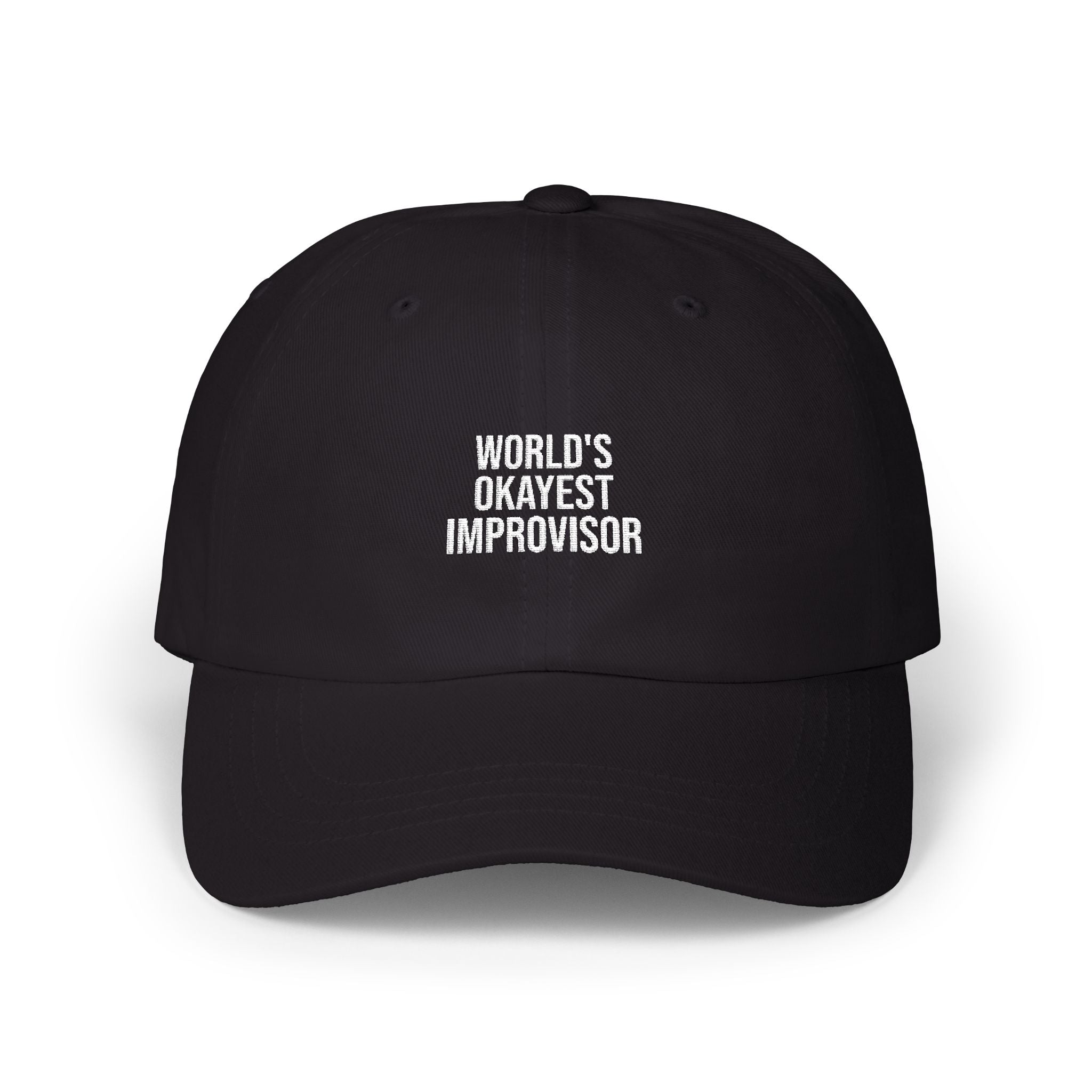 Classic Dad Cap — "World's Okayest Improvisor" Embroidered Hat